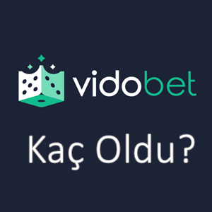 Vidobet Kaç Oldu