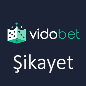 Vidobet Şikayet