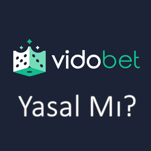 Vidobet Yasal Mı